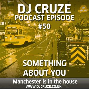 Episode #50 - Something About You