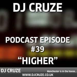 Episode #39 - Higher